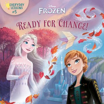 portada Everyday Lessons #5: Ready for Change! (Disney Frozen 2) (Pictureback(R)) (en Inglés)