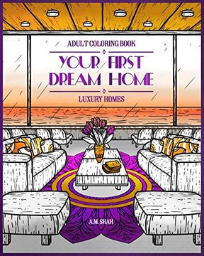 portada Adult Coloring Book Luxury Homes: Your First Dream Home (in English)