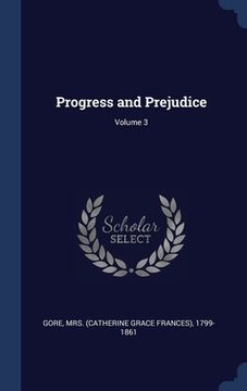 portada Progress and Prejudice; Volume 3 (in English)