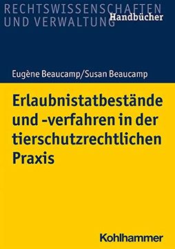 portada Erlaubnistatbestande Und -Verfahren in Der Tierschutzrechtlichen PRAXIS (en Alemán)