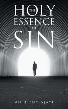 portada The Holy Essence in Sin (en Inglés)