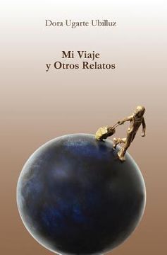 portada Mi Viaje y Otros Relatos (in Spanish)
