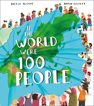 portada If the World Were 100 People: A Thought-Provoking Introduction for Children to the People who Live on our Planet. (en Inglés)