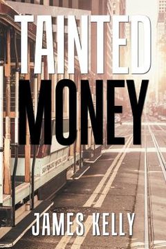 portada Tainted Money (en Inglés)