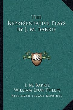 portada the representative plays by j. m. barrie (in English)