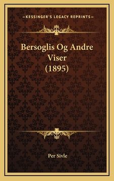 portada Bersoglis Og Andre Viser (1895) (en Noruego)