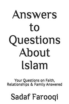 portada Answers to Questions About Islam: Your Questions on Faith, Relationships & Family Answered (en Inglés)