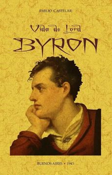 portada Vida de Lord Byron (Ed. Facsimil de la Obra de 1943)