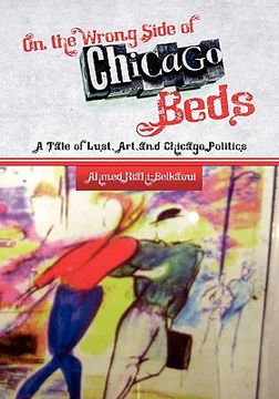 portada on the wrong side of chicago beds (en Inglés)