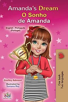 portada Amanda's Dream (English Portuguese Bilingual Children's Book - Portugal): European Portuguese (English Portuguese Bilingual Collection - Portugal)