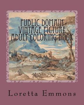 portada Public Domain Vintage Picture Adult Coloring Book: Coloring Art Works From the Past
