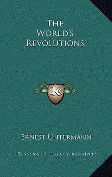 portada the world's revolutions (en Inglés)