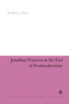 portada jonathan franzen at the end of postmodernism (en Inglés)