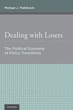 portada Dealing With Losers: The Political Economy of Policy Transitions 