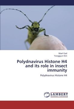 portada Polydnavirus Histone H4 and its role in insect immunity