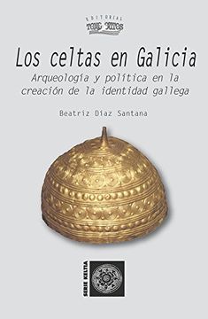 portada Los Celtas en Galicia (in Spanish)