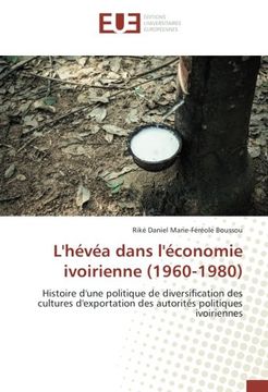 portada L'hévéa dans l'économie ivoirienne (1960-1980) (OMN.UNIV.EUROP.)