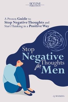 portada Stop Negative Thoughts for Men (en Inglés)