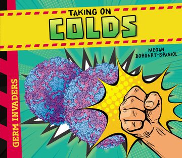 portada Taking on Colds (Germ Invaders) (en Inglés)