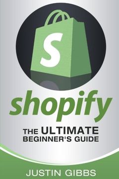 portada Shopify: The Ultimate Beginner's Guide