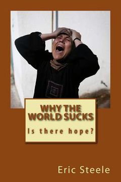 portada Why the World Sucks: Is there hope?