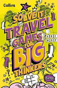 portada Travel Games for big Thinkers: More Than 120 fun Puzzles for Kids Aged 8 and Above (Solve It! )