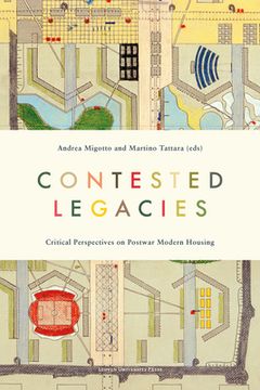 portada Contested Legacies: Critical Perspectives on Post-War Modern Housing (en Inglés)