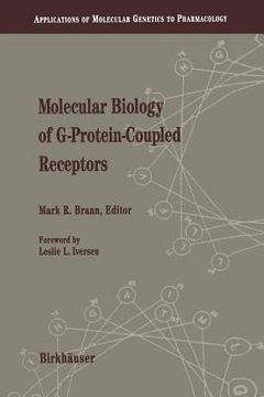 portada Molecular Biology of G-Protein-Coupled Receptors: Applications of Molecular Genetics to Pharmacology