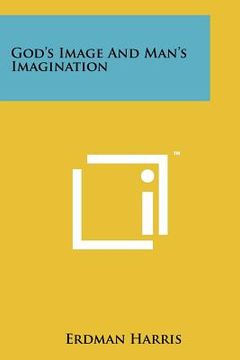 portada god's image and man's imagination (en Inglés)