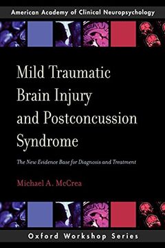 portada Mild Traumatic Brain Injury and Postconcussion Syndrome: The new Evidence Base for Diagnosis and Treatment (Aacn Workshop Series) (en Inglés)