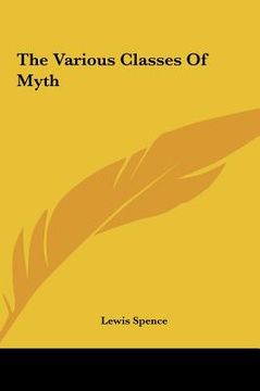 portada the various classes of myth the various classes of myth (en Inglés)