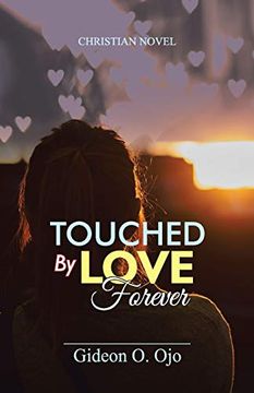 portada Touched by Love Forever (in English)
