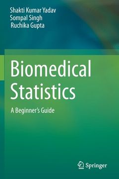 portada Biomedical Statistics: A Beginner's Guide (en Inglés)
