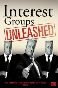 portada interest groups unleashed (en Inglés)