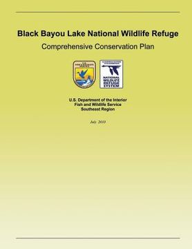 portada Black Bayou Lake National Wildlife Refuge Comprehensive Conservation Plan (en Inglés)