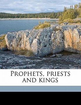 portada prophets, priests and kings (en Inglés)
