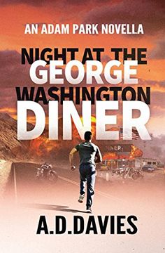 portada Night at the George Washington Diner (Adam Park Thriller) [Idioma Inglés] (en Inglés)