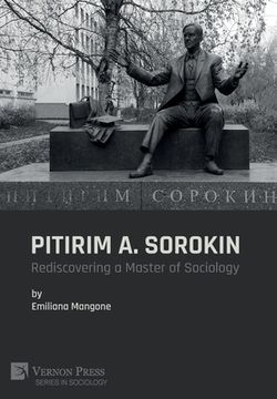 portada Pitirim A. Sorokin: Rediscovering a Master of Sociology (en Inglés)