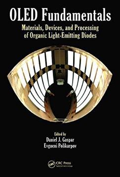 portada [(Oled Fundamentals : Materials, Devices, and Processing of Organic Light-Emitting Diodes)] [Edited by Daniel J. Gaspar ] published on (June, 2015)