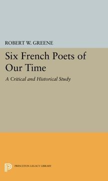 portada Six French Poets of our Time: A Critical and Historical Study (Princeton Essays in Literature) 