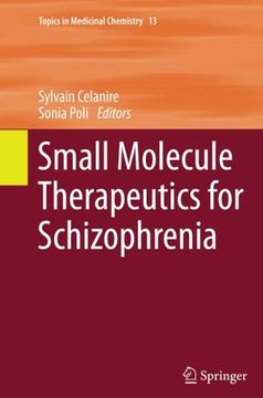 portada Small Molecule Therapeutics for Schizophrenia (Topics in Medicinal Chemistry)