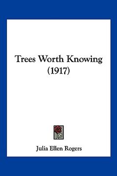 portada trees worth knowing (1917) (en Inglés)