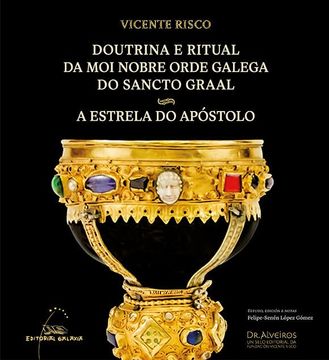 portada Doutrina e Ritual da moi Nobre Orde Galega do Sancto Graal - a Estrela do Apóstolo (en Galician)