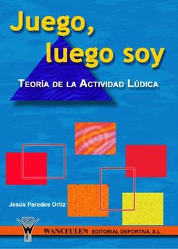 portada Juego, Luego soy (in Spanish)