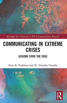 portada Communicating in Extreme Crises (Routledge new Directions in pr & Communication Research) (en Inglés)
