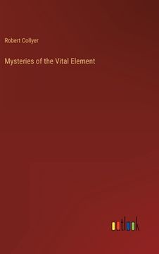 portada Mysteries of the Vital Element (en Inglés)