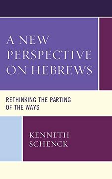 portada A new Perspective on Hebrews: Rethinking the Parting of the Ways (en Inglés)