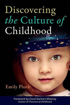 portada Discovering the Culture of Childhood (en Inglés)