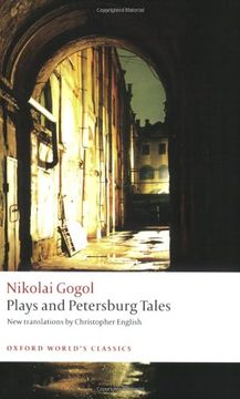 portada Plays and Petersburg Tales: Petersburg Tales, Marriage, the Government Inspector (Oxford World's Classics) 