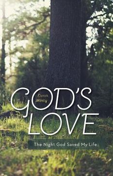 portada God's Love: The Night God Saved My Life (in English)